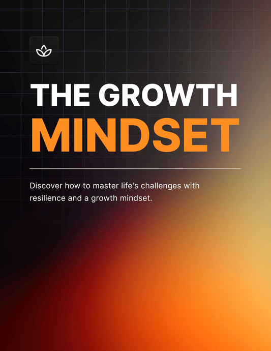 The Growth Mindset