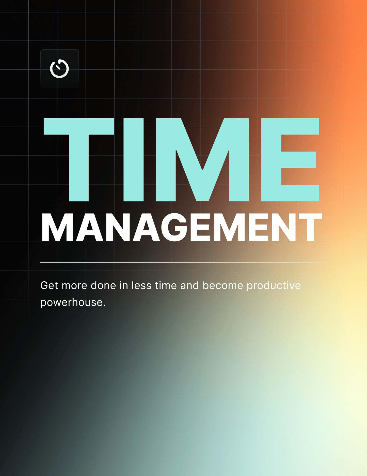 The Ultimate Time Management Blueprint