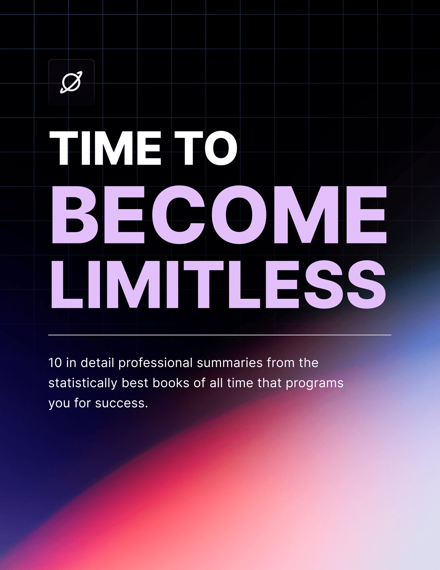 Time to Become Limitless